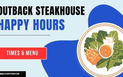 Outback Steakhouse Happy Hour 2024 | Menu, Holidays