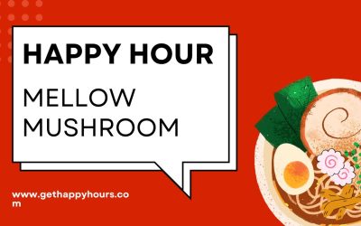 Mellow Mushroom Happy Hour | Times, Menu, Prices