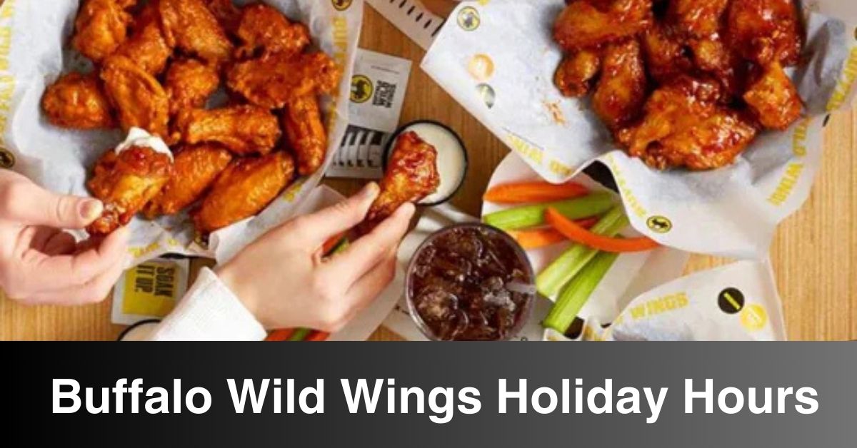 Buffalo Wild Wings Holiday Hours