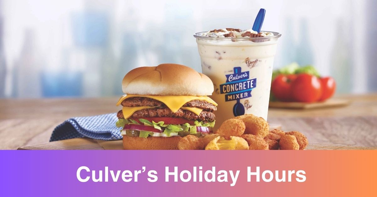 Culver's Holiday Hours